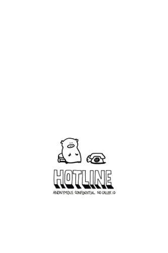 Hotline: Anonymous. Confidential. No caller ID.