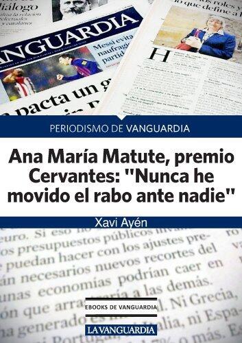 Ana María Matute, premio Cervantes: "Nunca he movido el rabo ante nadie"