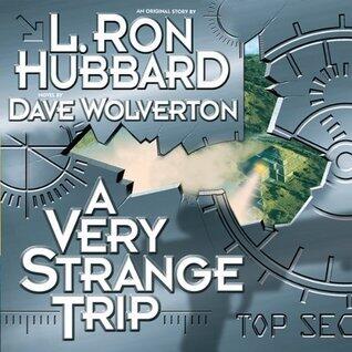 A Very Strange Trip