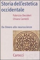 Storia dell'estetica occidentale - Da Omero alle neuroscienze