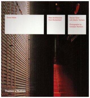 Swiss Made New Architecture from Switzerland (Paperback) /anglais