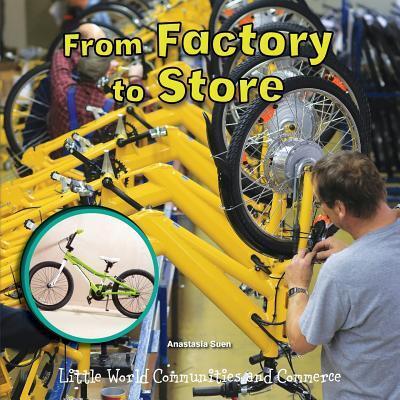 From Factory to Store