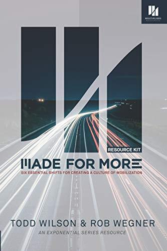Made for More: Six Essential Shifts for Creating a Culture of Mobilization