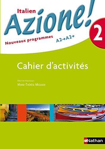 Azione! Niveau 2 (2008) - Cahier d'Activités