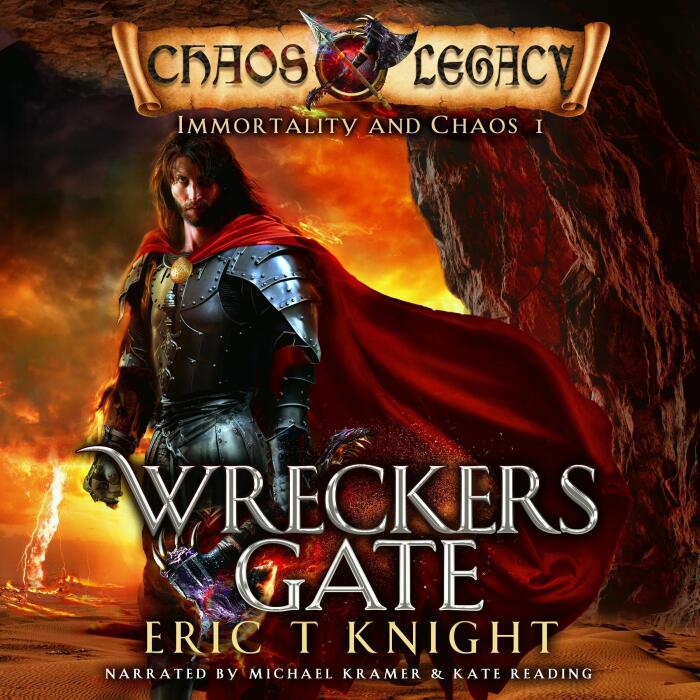Wreckers Gate: Immortality and Chaos, Book 1