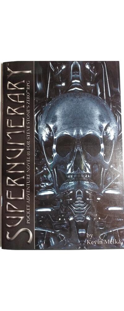 Supernumerary: Pocket adventure novel 01 for Steve Stone's ZERO RPG