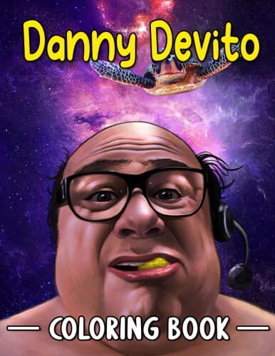 Danny DeVito Coloring Book: Relax and Enjoy with High-Quality Coloring Pages