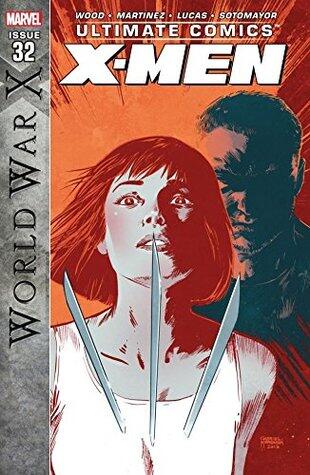 Ultimate Comics X-Men #32