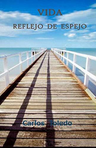 Vida Reflejo de Espejo