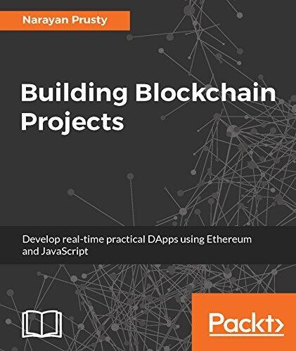 Building Blockchain Projects: Building decentralized Blockchain applications with Ethereum and Solidity