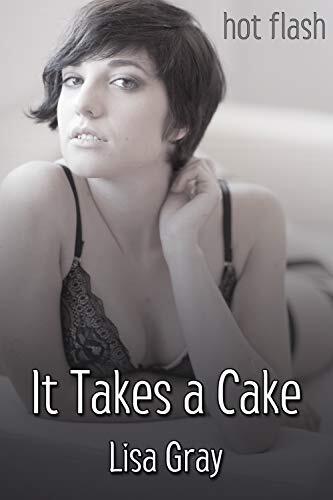 It Takes a Cake