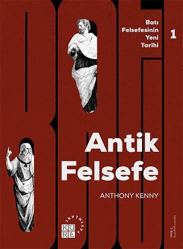 Antik Felsefe Bati Felsefesinin Yeni Tarihi 1 Cilt