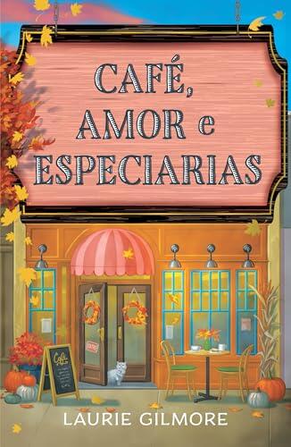 Café, amor e especiarias