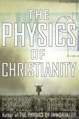 The Physics of Christianity