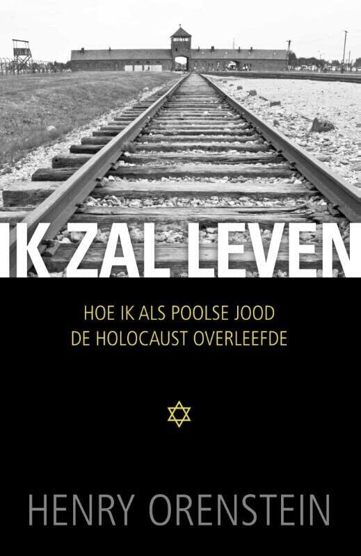 Ik zal leven: hoe ik als Poolse Jood de holocaust overleefde