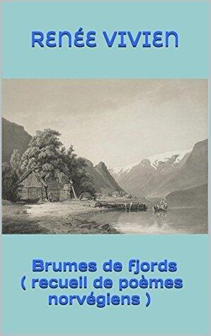 Brumes de fjords ( recueil de poèmes norvégiens )