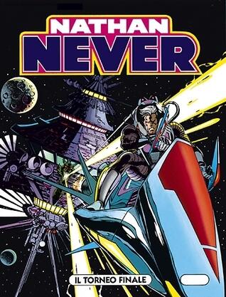 Nathan Never n. 59: Il Torneo Finale