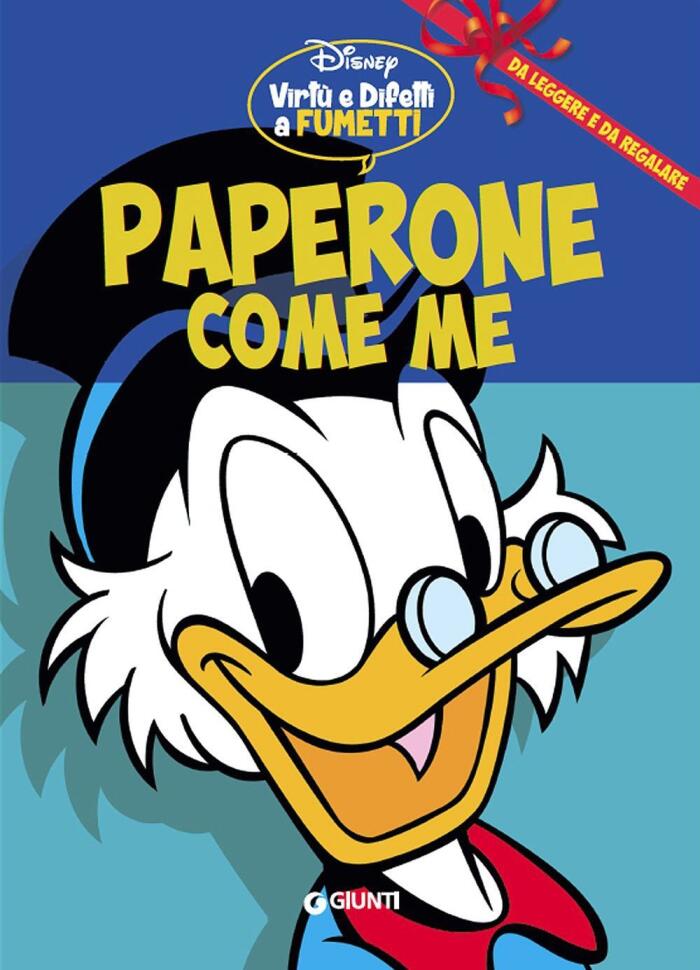 Virtù e difetti a fumetti n. 4: Paperone come me