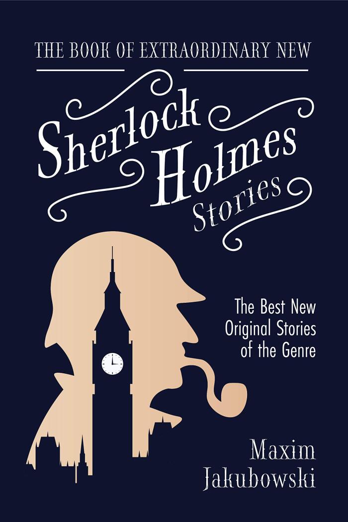 The Book of Extraordinary New Sherlock Holmes Stories: The Best New Original Stories of the Genre