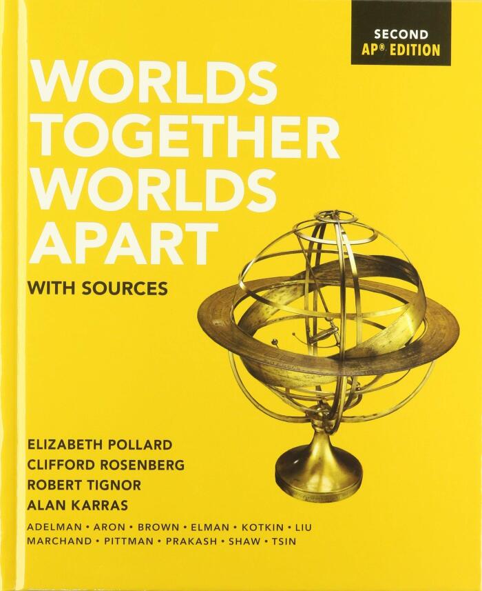Worlds Together, Worlds Apart: With Sources