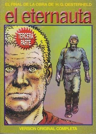 El Eternauta: 3ra Parte