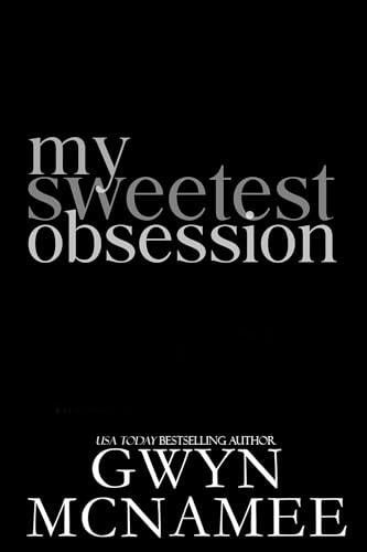 My Sweetest Obsession