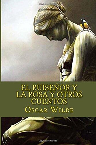 El Ruisenor y La Rosa y Otros Cuentos
