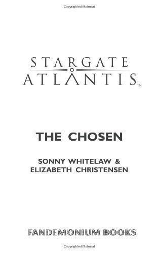 Stargate Atlantis: The Chosen (Stargate Atlantis) Paperback – April 13, 2006
