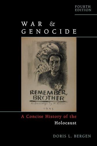 War and Genocide: A Concise History of the Holocaust