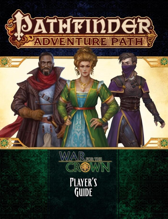 Pathfinder Adventure Path: War for the Crown Player's Guide