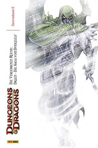 Dungeons & Dragons Sammelband 2, Die Vergessenen Reiche: Drizzt - Die Saga vom Dunkelelf (Vergessene Reiche - Sammelband)