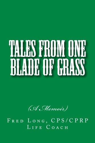 Tales from One Blade of Grass: