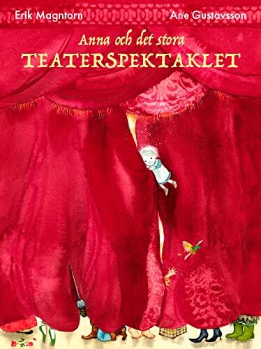 Anna och Det Stora Teaterspektaklet