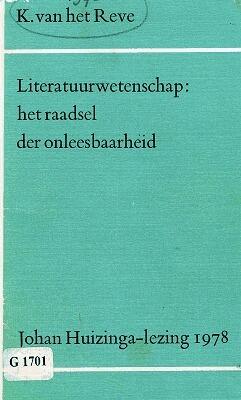 Literatuurwetenschap: Het raadsel der onleesbaarheid