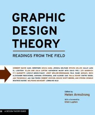 Graphic Design Theory: Readings from the Field
