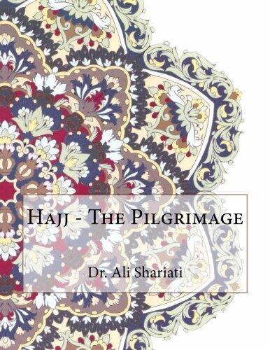 Hajj - The Pilgrimage