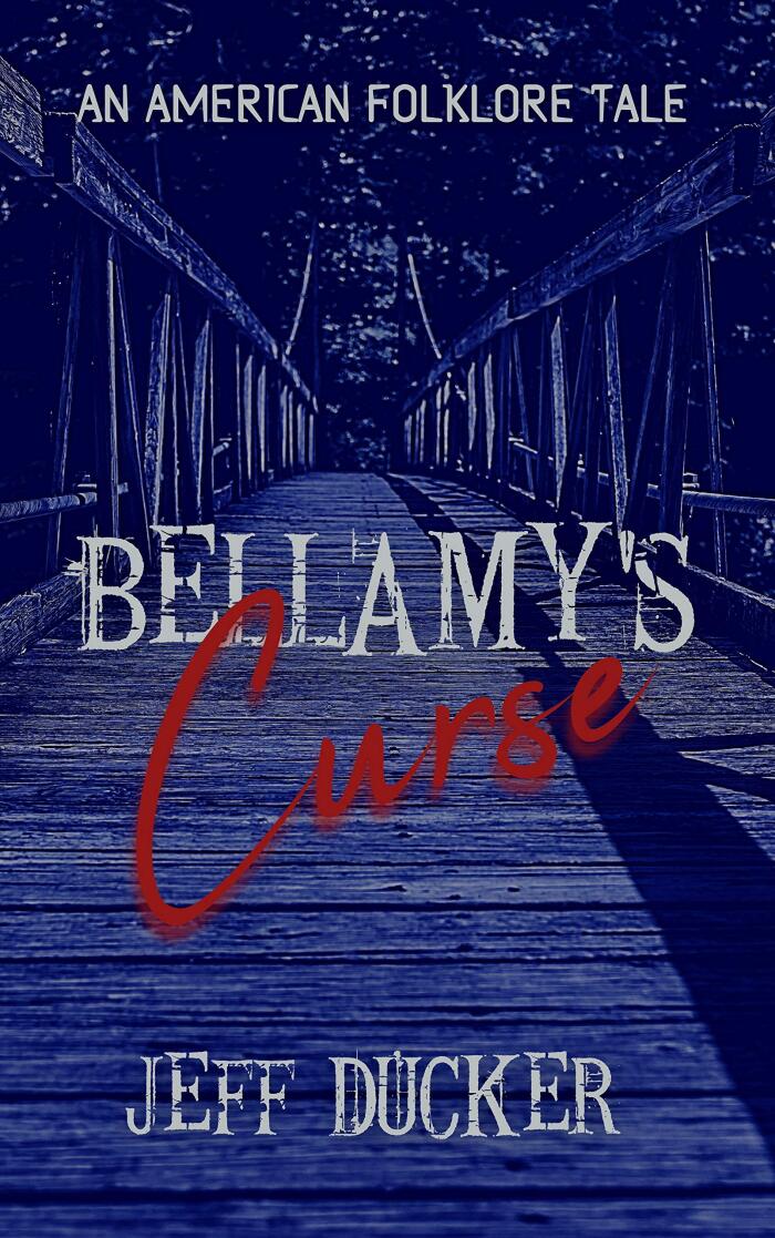 Bellamy's Curse: An American Folklore Tale
