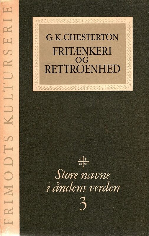 Fritænkeri og Rettroenhed