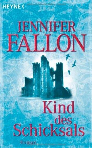 Kind Des Schicksals: Roman