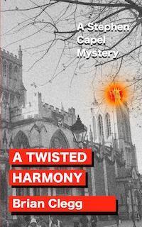 A Twisted Harmony: A Stephen Capel Mystery