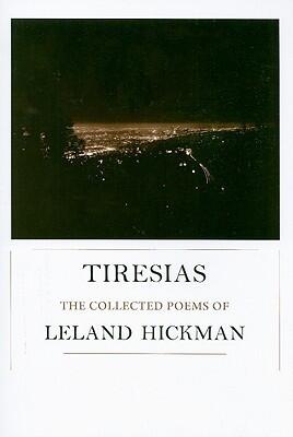 Tiresias: The Collected Poems
