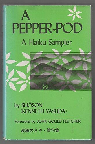 A Pepper-Pod: A Haiku Sampler