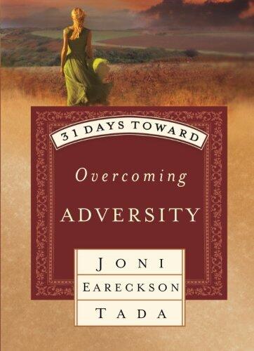 31 Days Toward Overcoming Adversity