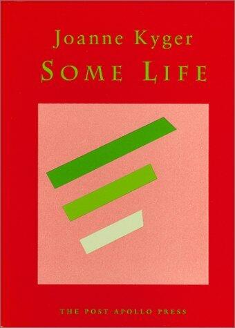 Some Life