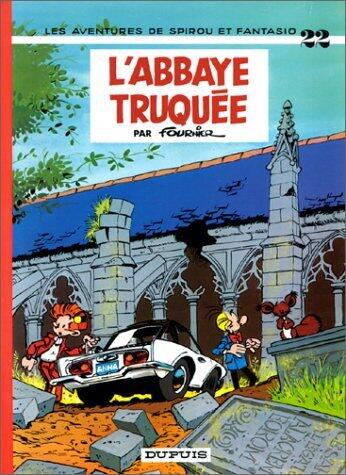 L'abbaye Truquée