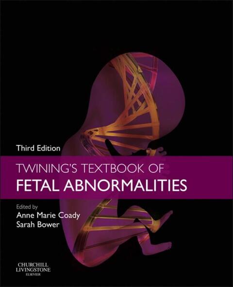 Twining's Textbook of Fetal Abnormalities (E-Book): Expert Consult: Online and Print