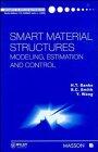 Smart Material Structures: Modelling, Estimation and Control