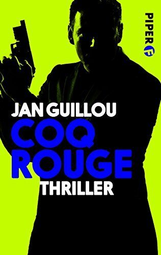 Coq Rouge: Thriller (Coq-Rouge-Reihe 1)