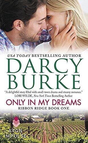 Only in My Dreams (Ribbon Ridge Book One)