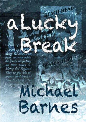 A Lucky Break